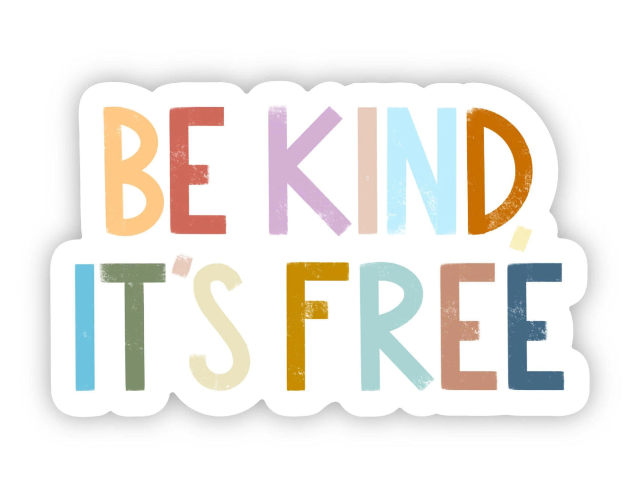 Be Kind It's Free